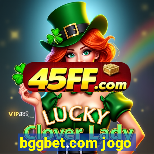 bggbet.com jogo
